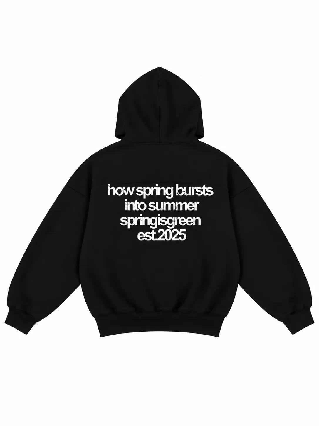 “How Spring Bursts Into Summer” Hoodie — Black